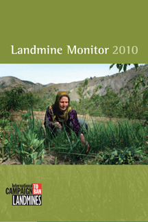 Landmine Monitor Report 2009: Toward a Mine-Free World